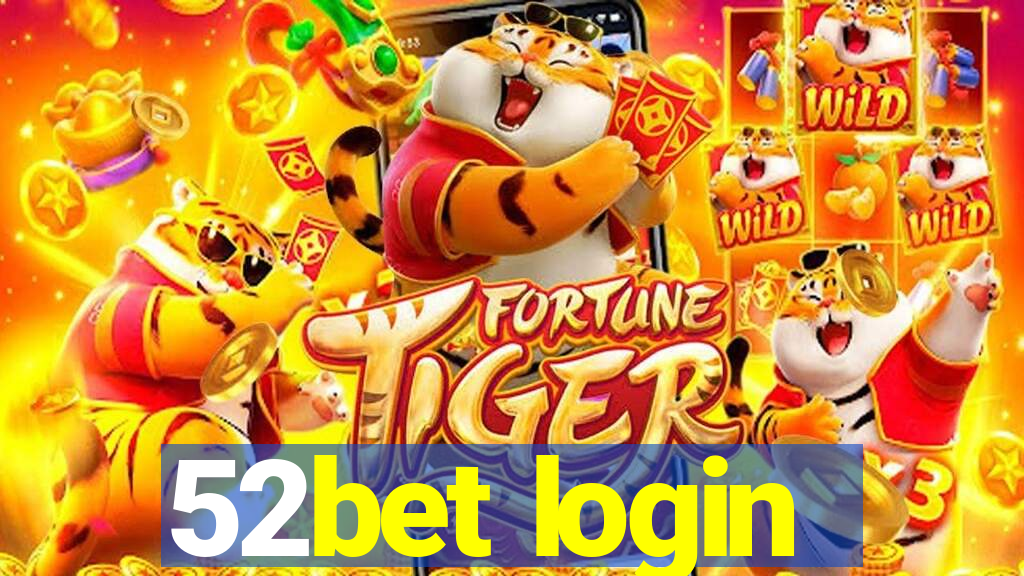 52bet login